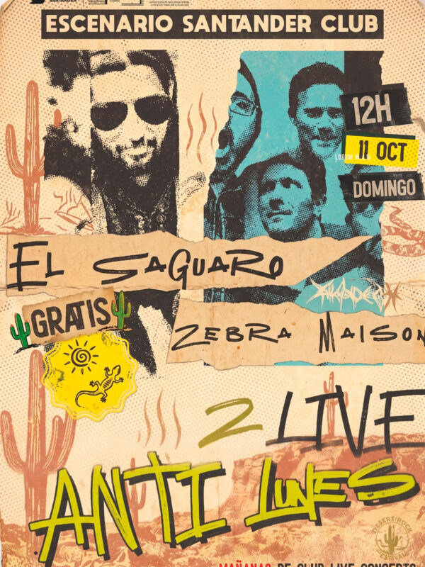 LOS ANTILUNES presentan EL SAGUARO + ZEBRA MAISON