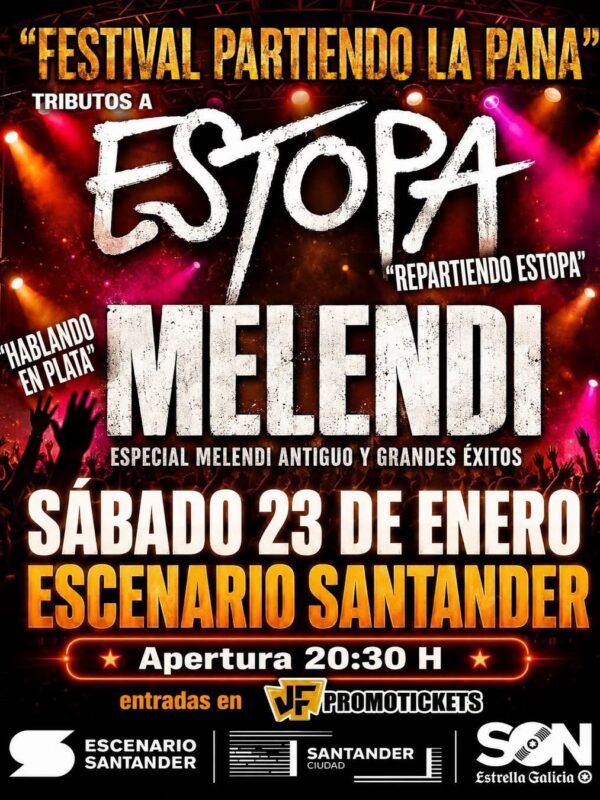 Festival Partiendo la Pana, Estopa & Melendi tributos