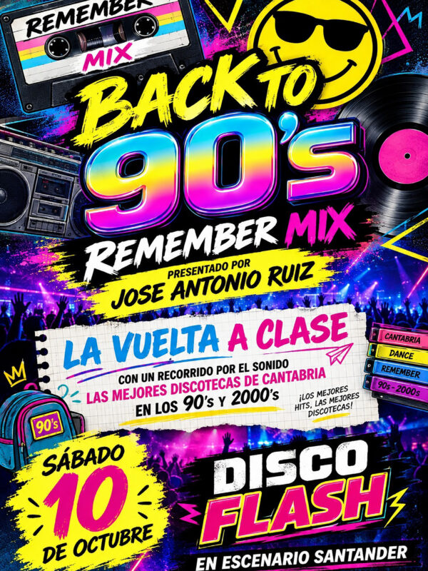 DISCO FLASH: BACK TO 90’S REMEMBER MIX